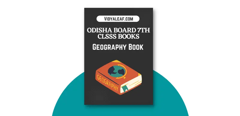 Odisha 7th Class Geography Book PDF Download
