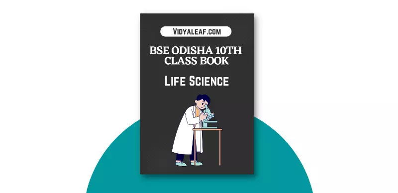 BSE Odisha 10th Class Life Science Book PDF Download