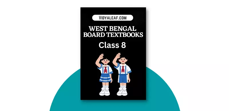 West Bengal WBBSE 8th Class Books PDF 2023 - Vidyaleaf