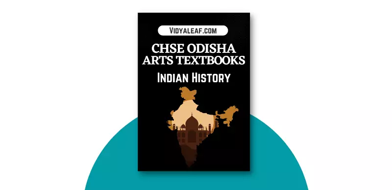 CHSE Odisha Plus Two Indian History Book PDF