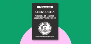 CHSE Odisha: Books, Syllabus, Exam Dates, Time Table, & Result