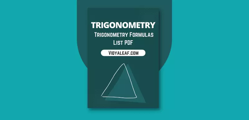 Trigonometry Formulas List PDF