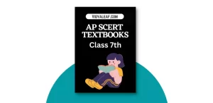 AP SCERT Class 7th Books PDF, Andhra Pradesh 6th Class Books