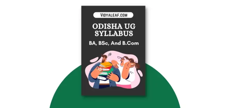 Odisha UG Syllabus For +3 BA, BSc, B.Com