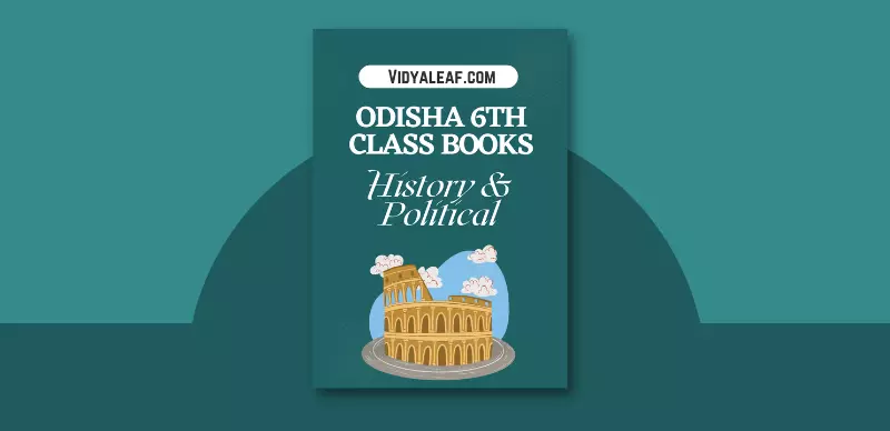 Odisha 6th Class History & Political Science Book PDF