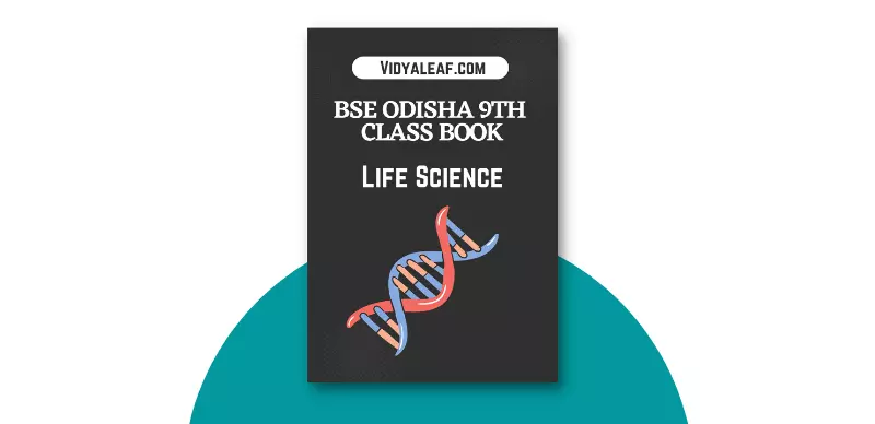 BSE Odisha 9th Class Life Science Book PDF