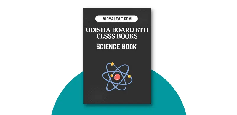 Odisha 6th Class Science Book PDF Download